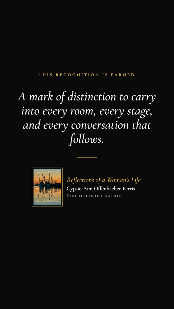 A graphic featuring a quote about earned recognition, with the title 'Reflections of a Woman's Life' and the name of the author Gypsie-Ami Offenbacher-Ferris.