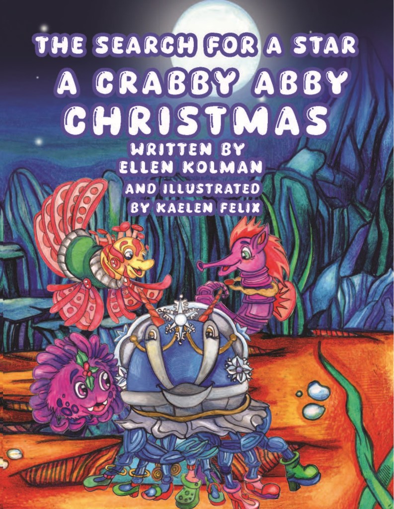 Illustration of a colorful underwater scene featuring cartoonish sea creatures. The title 'The Search for a Star: A Crabby Abby Christmas' is prominently displayed, along with author and illustrator names.